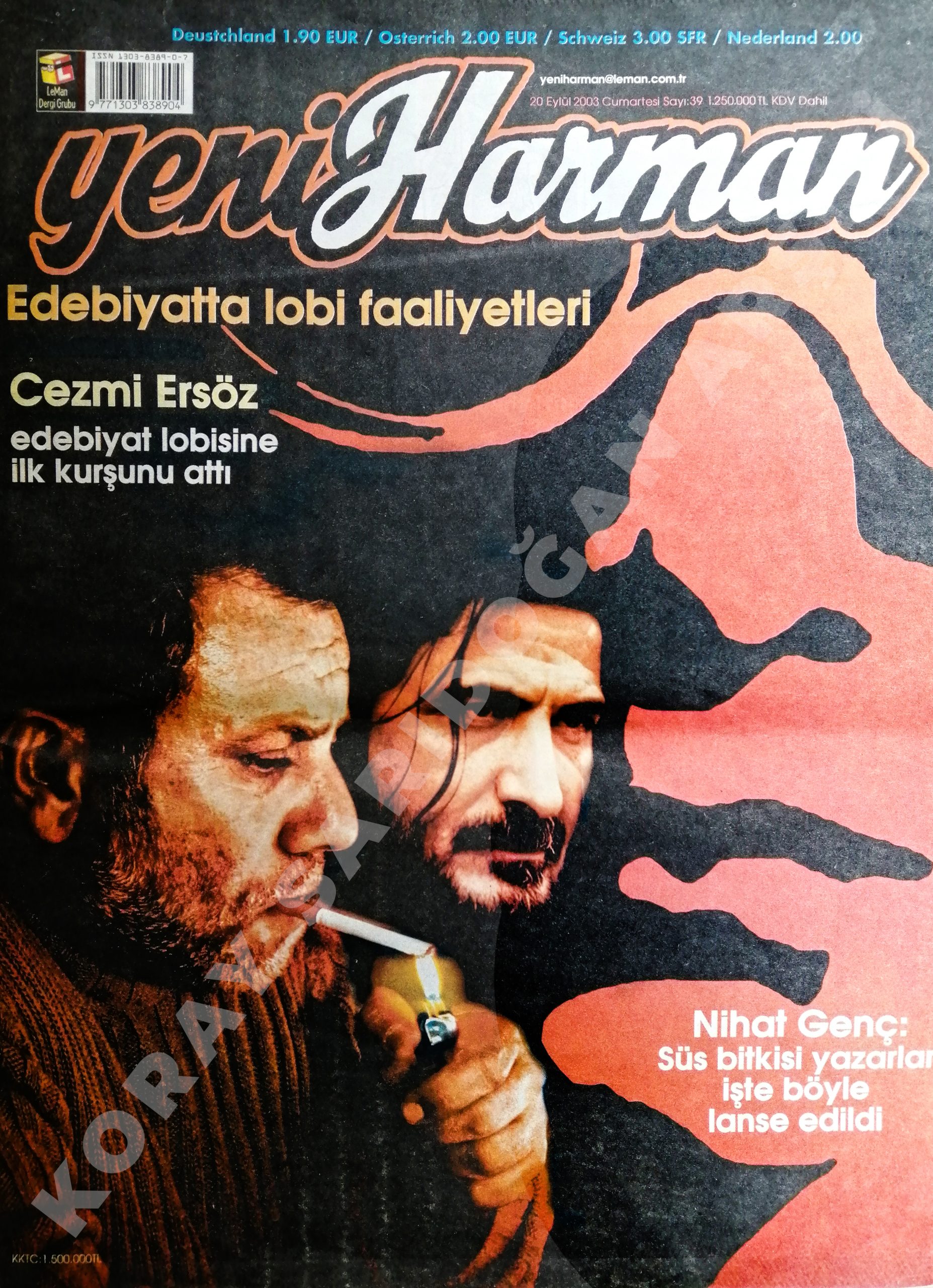 "Edebiyatta lobi faaliyetleri", Nihat Genç ve Cezmi Ersöz'ün çok konuşulacak röportajlarına yer veren Yeni Harman'ın 20 Eylül 2003 sayısı.